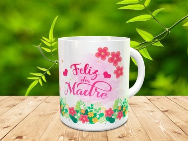 Taza para el día de la madre "Feliz día" - Imagen 2