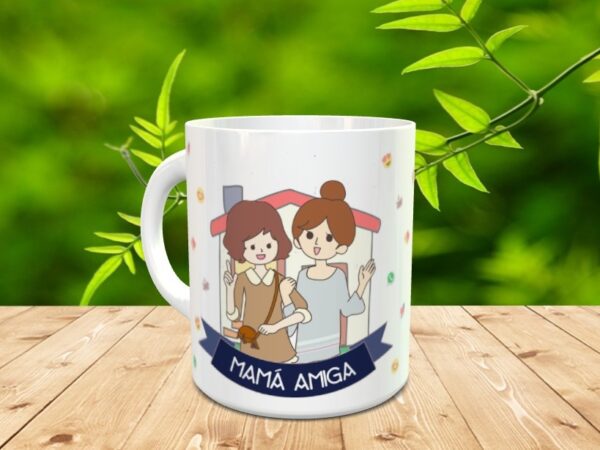 Taza para el día de la madre "Mamá amiga" - Imagen 2